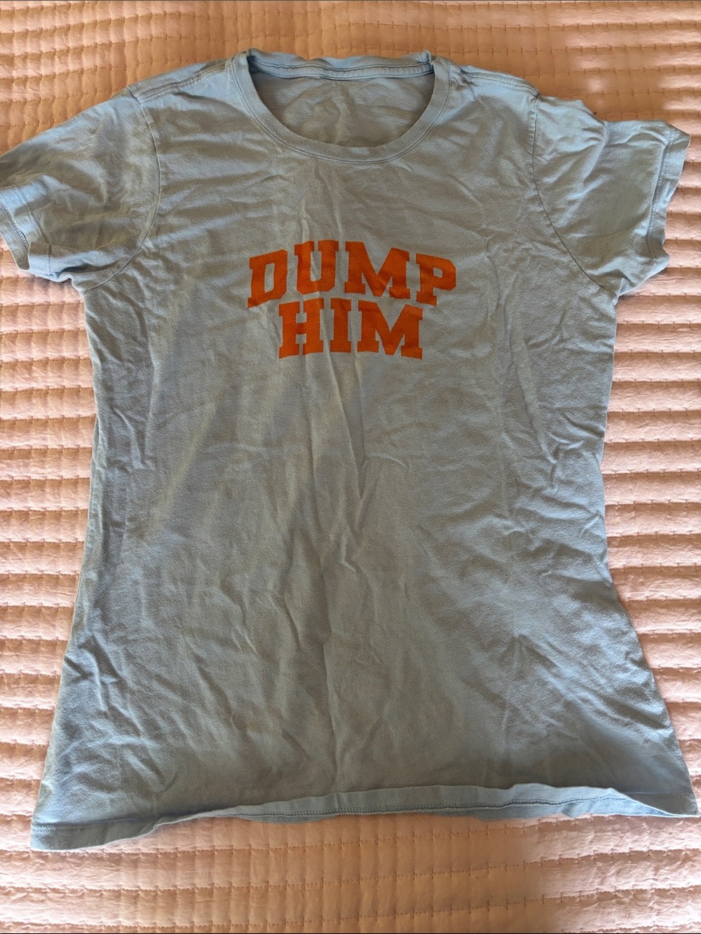 Light Blue 'DUMP HIM' Graphic Tee
